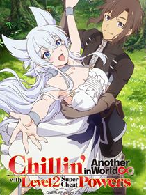 Chillin' in Another World with Level 2 Super Cheat Powers saison 1