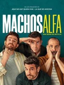 Machos Alfa saison 3